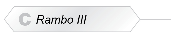 The Answer Is C  Rambo III